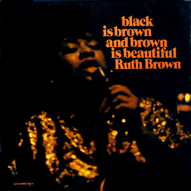 Black Is Brown And Brown Is Beautiful