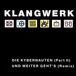 Die Kybernauten (Part II) / Und Weiter Geht's (Remix)