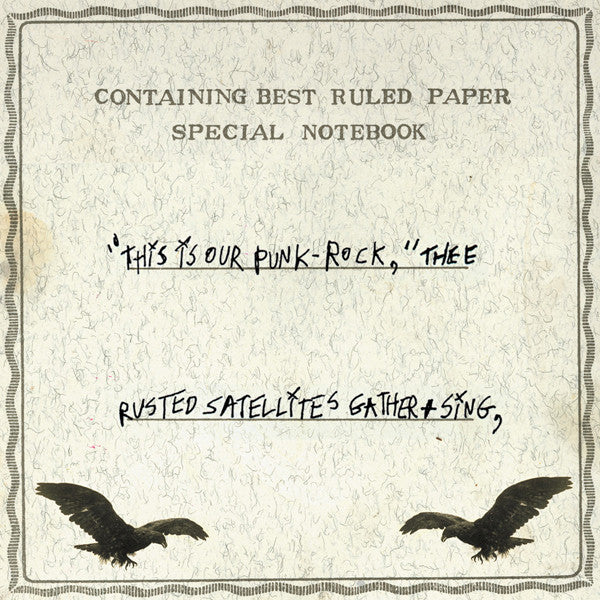 This Is Our Punk-Rock, Thee Rusted Satellites Gather+Sing,