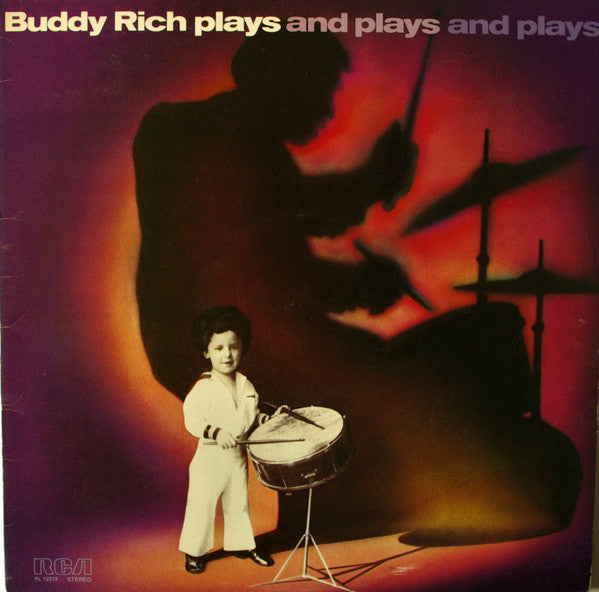 Buddy Rich Plays And Plays And Plays