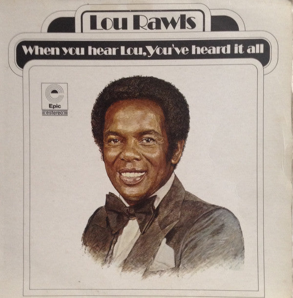 When You Hear Lou, You've Heard It All