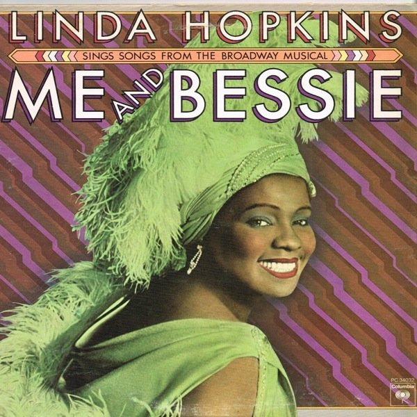 Me And Bessie (Linda Hopkins Sings Songs From The Broadway Musical)