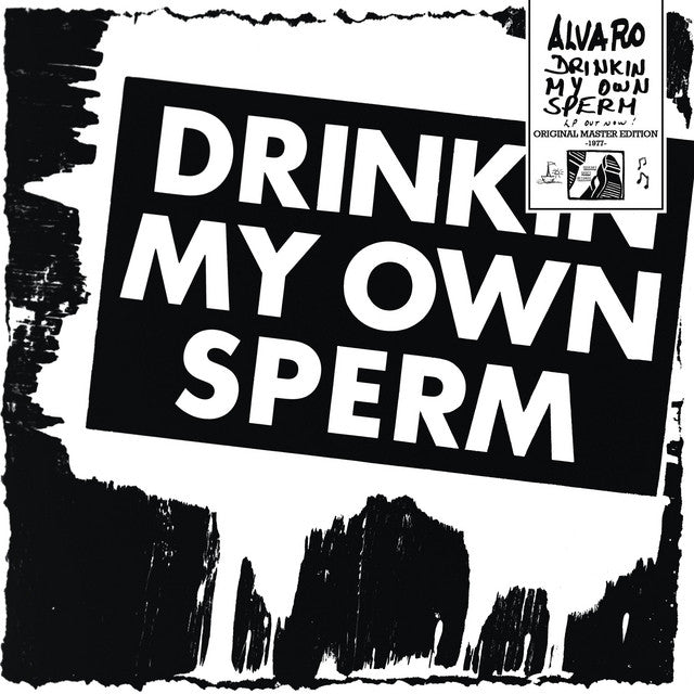 Drinkin My Own Sperm